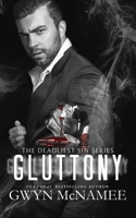 Gluttony: (A Dark Mafia Romance) B0BSM3XLJR Book Cover