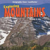 Exploring Mountains 1435827155 Book Cover