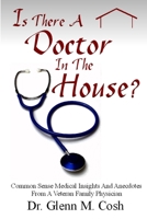 Is There A Doctor In The House 057811884X Book Cover