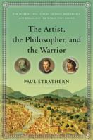 The Artist, the Philosopher and the Warrior: Three Renaissance Lives 0553807528 Book Cover