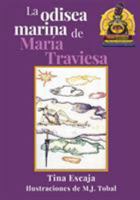 La odisea marina de Maria Traviesa 0997942347 Book Cover