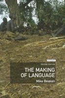 The Making of Language 1906716145 Book Cover