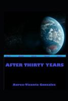 After Thirty Years 1795170417 Book Cover