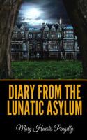 Diary Written in the Provincial Lunatic Asylum. 1979322163 Book Cover