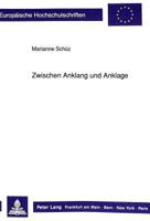 Zwischen Anklang Und Anklage: Die Kurzgeschichten Abraham Cahans Und Anzia Yezierskas: 1890 - 1920 3631439431 Book Cover