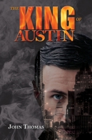 The King of Austin 194365803X Book Cover