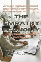 The Empathy Economy: Why Mental Health at Work Pays Off B0FTV9851Q Book Cover