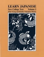 Learn Japanese: New College Text (Learn Japanese) volume 1 0824808592 Book Cover
