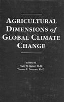 Agricultural Dimensions of Global Climate Change 0963403036 Book Cover