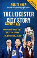 The Leicester City Story 1785787802 Book Cover