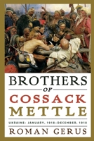 Brothers of Cossack Mettle 1734895101 Book Cover