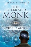 The Celebrated Monk: VIP Chamber 1636069037 Book Cover