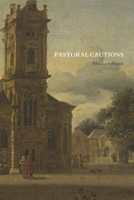 Pastoral Cautions B0FN8558LH Book Cover