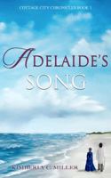 Adelaide's Song 173225110X Book Cover