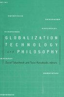 Globalization, Technology and Philosophy 0791460606 Book Cover