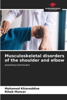 Musculoskeletal disorders of the shoulder and elbow 6206900762 Book Cover