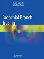 Bronchial Branch Tracing 9811399077 Book Cover