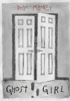 Ghost Girl 1365506304 Book Cover