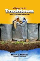 Welcome to Trashtown 1430311797 Book Cover