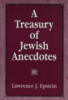 A Treasury of Jewish Anecdotes 0876688903 Book Cover