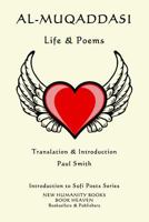 AL-MUQADDASI: Life & Poems 1796999431 Book Cover