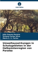 Umweltauswirkungen in Schutzgebieten in der Halbwüstenregion von Paraiba (German Edition) 6208379970 Book Cover