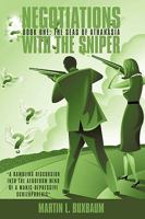 Negotiations with the Sniper: Book One: The Seas of Athanasia 1449073514 Book Cover