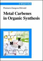 Metal Carbenes In Organic Synthesis 3527296255 Book Cover