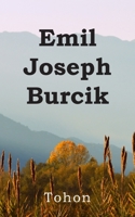 Emil Joseph Burcik 1800310951 Book Cover