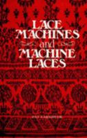 Lace Machines and Machine Laces: v. 1 095241130X Book Cover