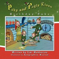 Poky and Pogly Elves Birthday Cake 1436380308 Book Cover