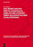 Die Berechnung Der Klassenzahl Abelscher Körper Über Quadratischen Zahlkörpern 3112727428 Book Cover
