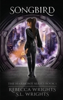 Songbird: An enemies-to-lovers, age-gap, dystopian romance books (Harmony) B0GGDMBRG9 Book Cover