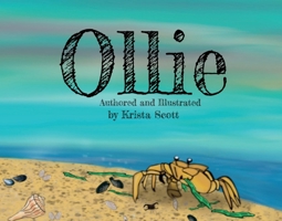Ollie: Ollie's Great Adventure (Ollie's Great Adventure's Book 1) 1543928587 Book Cover