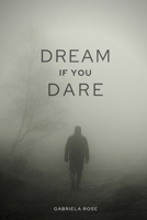 Dream if you Dare B0HB9P6RG4 Book Cover