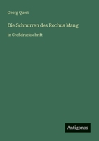 Die Schnurren des Rochus Mang: in Gro�druckschrift 3368474103 Book Cover