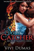 Soul Catcher 1620508532 Book Cover