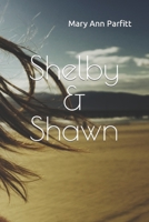 Shelby & Shawn B0BSYBS9JN Book Cover