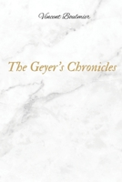 The Geyer’s Chronicles (French Edition) B0DZ3ZQS34 Book Cover