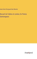 Recueil de Fables et contes; En Patois Saintongeais (French Edition) 3382732424 Book Cover