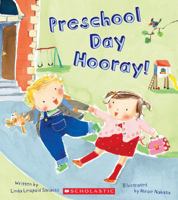 Preschool Day Hooray! 0545178541 Book Cover