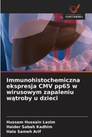 Immunohistochemiczna ekspresja CMV pp65 w wirusowym zapaleniu watroby u dzieci (Polish Edition) 6208840716 Book Cover