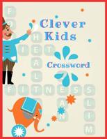 Clever Kids Crossword: Crossword puzzle dictionary 2019 Puzzles, Games for Every Day quick crossword collection Puzzle Book Brain (USA Today Puzzles) 1099191734 Book Cover