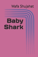 Baby Shark B0GQZGX5YV Book Cover