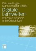 Digitale Lernwelten: Konzepte, Beispiele Und Perspektiven 3531163655 Book Cover