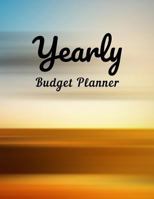 Yearly Budget Planner: Budget Journal Tool, Personal Finances 2019 Bill Organizer Tracker, Budgeting notebook for college students and other 1796802379 Book Cover