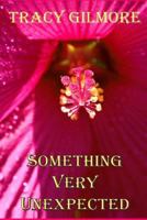 Something Very Unexpected 1497401569 Book Cover