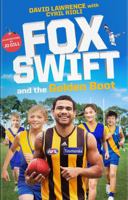 Fox Swift Takes on The Unbeatables 0992379113 Book Cover