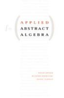 Applied Abstract Algebra 0801878225 Book Cover