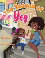 The Season of Yes! B0C92P5LJ6 Book Cover